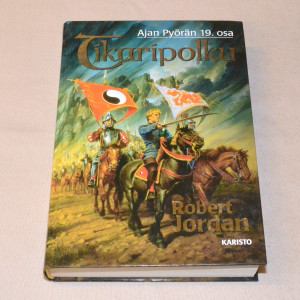 Robert Jordan Tikaripolku (Ajan Pyörä 19. osa)